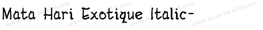 Mata Hari Exotique Italic字体转换